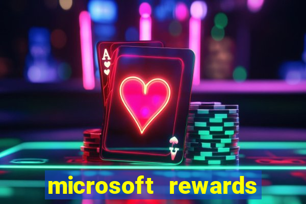 microsoft rewards ganhe recompensas